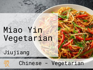 Miao Yin Vegetarian