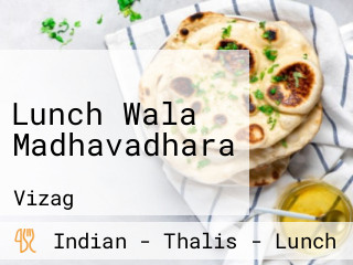 Lunch Wala Madhavadhara