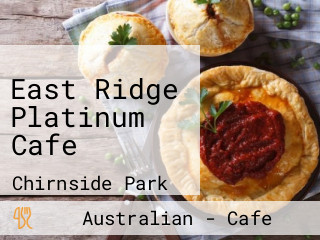 East Ridge Platinum Cafe