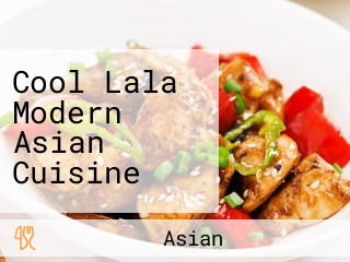 Cool Lala Modern Asian Cuisine
