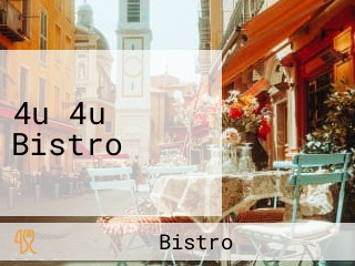 4u 4u Bistro