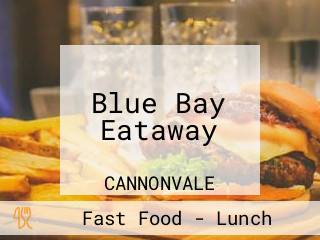 Blue Bay Eataway
