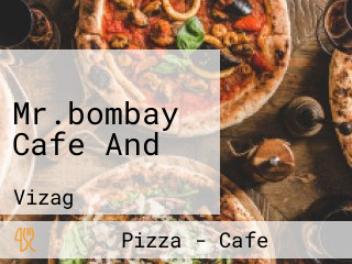 Mr.bombay Cafe And