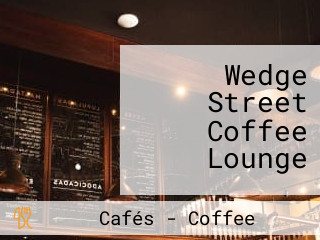Wedge Street Coffee Lounge