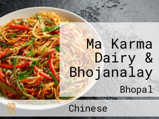 Ma Karma Dairy & Bhojanalay