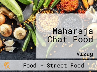 Maharaja Chat Food