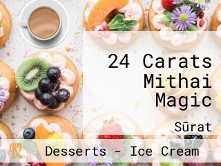 24 Carats Mithai Magic