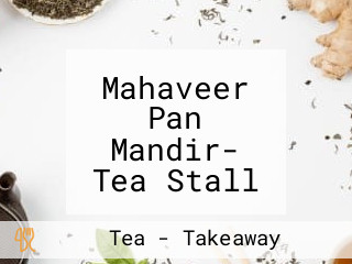 Mahaveer Pan Mandir- Tea Stall Coldrinks, Bhusawal