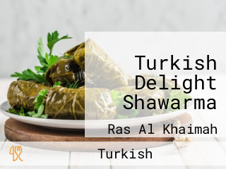 Turkish Delight Shawarma