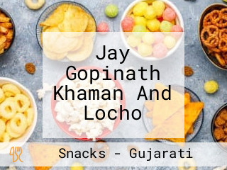 Jay Gopinath Khaman And Locho