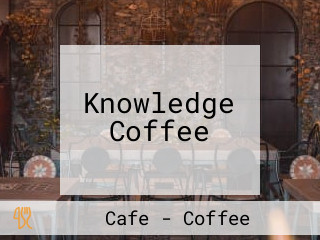 Knowledge Coffee