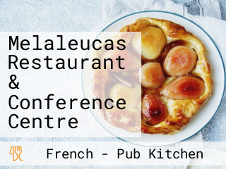 Melaleucas Restaurant & Conference Centre