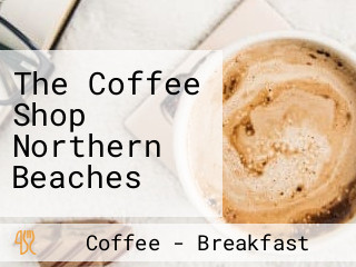 The Coffee Shop Northern Beaches