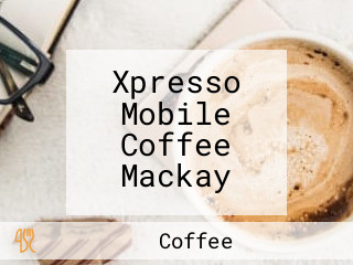 Xpresso Mobile Coffee Mackay