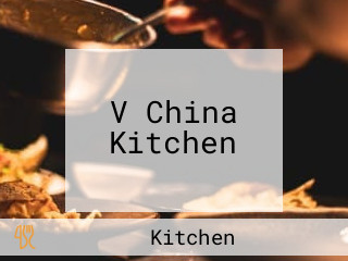 V China Kitchen