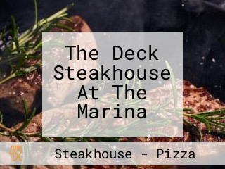 The Deck Steakhouse At The Marina