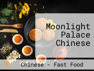 Moonlight Palace Chinese