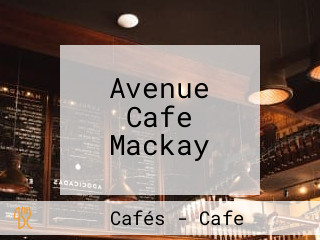 Avenue Cafe Mackay