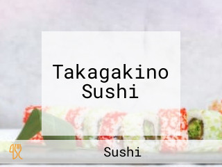Takagakino Sushi