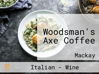 Woodsman's Axe Coffee