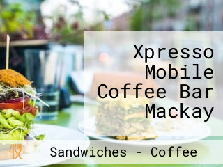 Xpresso Mobile Coffee Bar Mackay