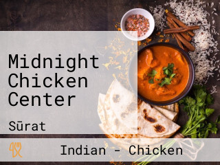 Midnight Chicken Center