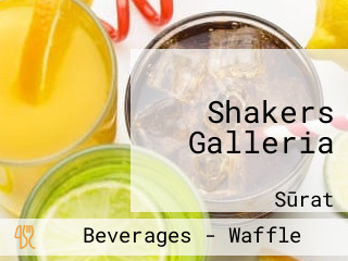 Shakers Galleria