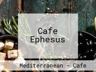 Cafe Ephesus