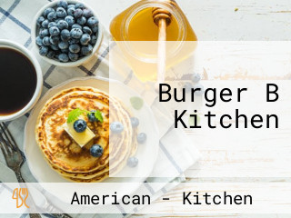 Burger B Kitchen