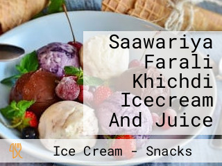 Saawariya Farali Khichdi Icecream And Juice