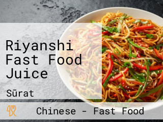 Riyanshi Fast Food Juice