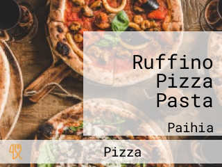 Ruffino Pizza Pasta