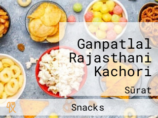 Ganpatlal Rajasthani Kachori