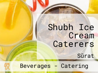 Shubh Ice Cream Caterers