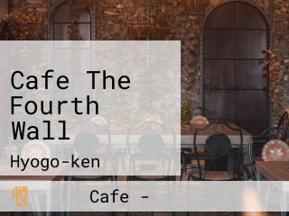 Cafe The Fourth Wall