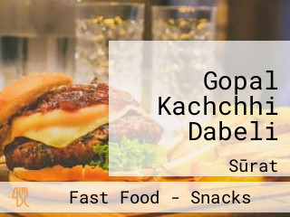 Gopal Kachchhi Dabeli