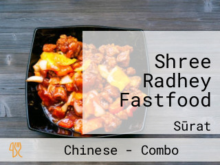 Shree Radhey Fastfood