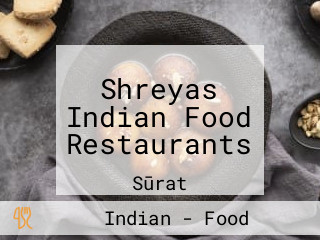 Shreyas Indian Food Restaurants