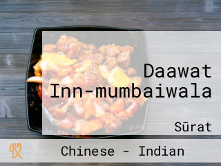 Daawat Inn-mumbaiwala