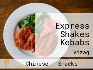 Express Shakes Kebabs