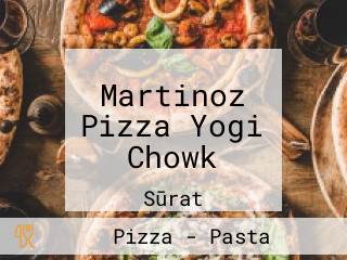 Martinoz Pizza Yogi Chowk