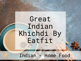 Great Indian Khichdi By Eatfit