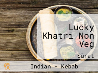 Lucky Khatri Non Veg