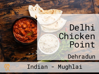 Delhi Chicken Point