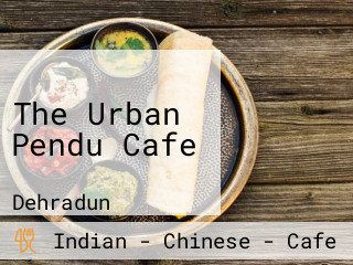The Urban Pendu Cafe