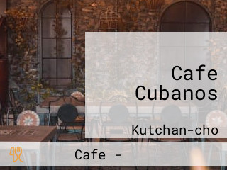 Cafe Cubanos