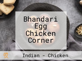 Bhandari Egg Chicken Corner