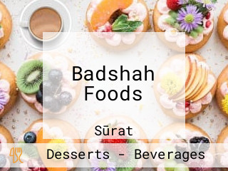 Badshah Foods