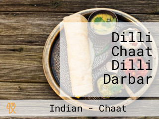 Dilli Chaat Dilli Darbar