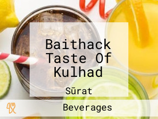 Baithack Taste Of Kulhad